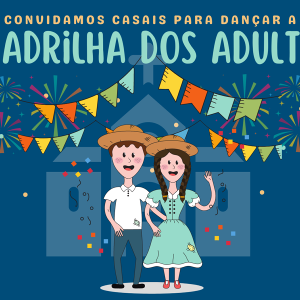 Quadrilha dos Adultos